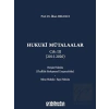 Hukuki Mütalaalar Cilt: 3 (2015 - 2020)