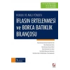 Hukuki ve Mali Yöndenİflasın Ertelenmesi ve Borca Batıklık Bilançosu