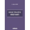 Hukuki Yönleriyle Kredi Kartı