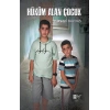 Hüküm Alan Çocuk