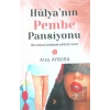 Hülya’nın Pembe Pansiyonu