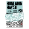 Hunların Hayatı
