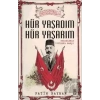 Hür Yaşadım Hür Yaşarım