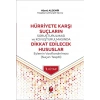 Hürriyete Karşı Suçların Soruşturulmasında Dikkat Edilecek Hususlar