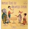 Huysuz Tilki İle Anlayışlı Leylek