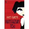 Huysuzun Teki