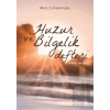 Huzur ve Bilgelik Defteri