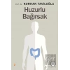 Huzurlu Bağırsak