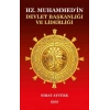 Hz. Muhammed’in Devlet Başkanlığı ve Liderliği