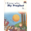 I Know Who My Prophet Is