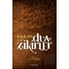İbadetin Özü Dua ve Zikirler