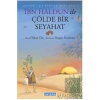İbn Haldun ile Çölde Bir Seyahat