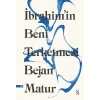 İbrahim’in Beni Terketmesi