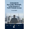 İç Denetçilerde Aşırı İş Yükü, Tükenmişlik, İş-Aile Çatışması ve Pozitif Psikolojik Sermaye