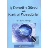 İç Denetim Süreci ve Kontrol Prosedürleri