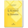 İÇ KONTROL VE İÇ DENETİM / M.VEFA TOROSLU / 2014
