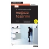 İç Mekan Tasarımında Mağaza Tasarımı
