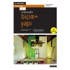 İç Mimarlıkta: Biçim Yapı