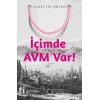 İçimde AVM Var
