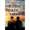İçimde Kim Saklı