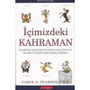 İçimizdeki Kahraman Yaşadığımız Altı Arketip