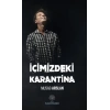İçimizdeki Karantina
