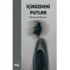 İçimizdeki Putlar