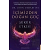 İçimizden Doğan Güç