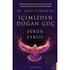 İçimizden Doğan Güç