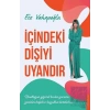 İçindeki Dişiyi Uyandır