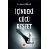 İçindeki Gücü Keşfet