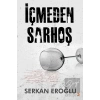 İçmeden Sarhoş