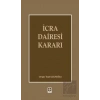 İcra Dairesi Kararı