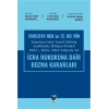 İcra Hukukuna Dair Bozma Kararları (Yargıtay HGK Ve 12. HD.nin Konulara Göre Tasni̇f Edi̇lmi̇ş Açıklamalı, Di̇lekçe Örnekli̇)