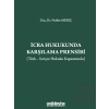 İcra Hukukunda Karşılama Prensibi (Türk - İsviçre Hukuku Kapsamında)