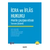 İcra ve İflâs Hukuku Pratik Çalışma Kitabı