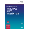 İcra ve İflâs Hukukuna Göreİhale, İhale Süreci ve İhalenin Feshi