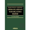 İdare Hukuku Açısından Ormanlardan Yararlanma Rejimi