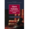 İdare Hukuku Pratik Çalışma Kitabı