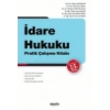 İdare Hukuku Pratik Çalışma Kitabı