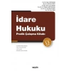 İdare Hukuku Pratik Çalışma Kitabı