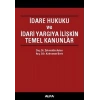İdare Hukuku ve İdari Yargıya İlişkin Temel Kanunlar