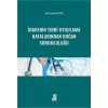 İdarenin Tıbbi Uygulama Hatalarından Doğan Sorumluluğu