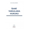 İDARİ YARGILAMA HUKUKU 3. BASKI