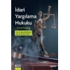 İdari Yargılama Hukuku – Genel Esaslar –