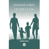 İdeal Bir Ailede Yetişen Çocuk