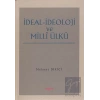 İdeal İdeoloji ve Milli Ülkü