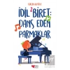 İdil Biret : Dans Eden Parmaklar
