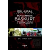 İdil-Ural Boylarında Başkurt Türkleri