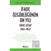 İfade Özgürlüğünün On Yılı İkinci Kitap, 2012-2022